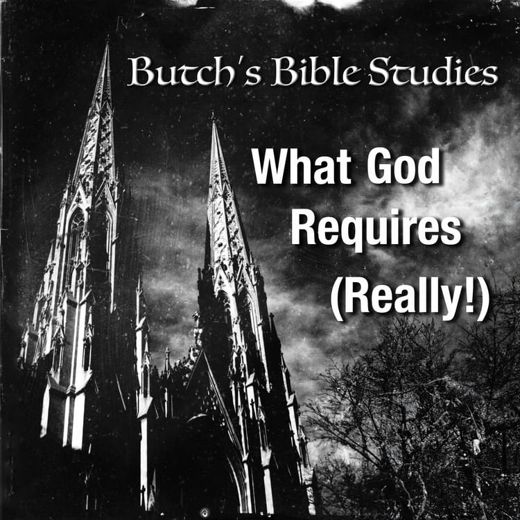 What God Requires (Really!)